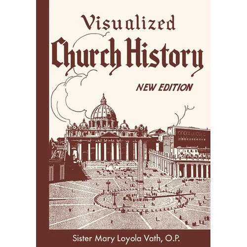 Visualized Church History: New Edition