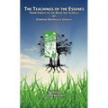 The Teachings of the Essenes: From Enoch to the Dead Sea Scrolls