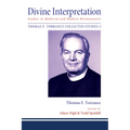 Divine Interpretation: Studies in Medieval and Modern Hermeneutics
