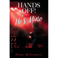 Hands Off! He's Mine