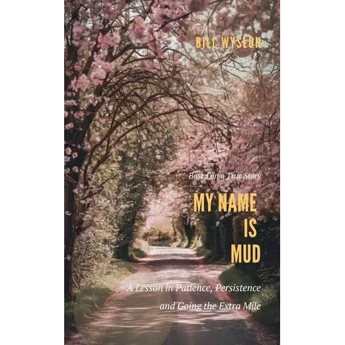 My Name is Mud