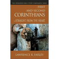 First and Second Corinthians: Straight from the Heart