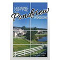 Looking Out the Pondview Window