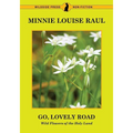 Go, Lovely Road: Wild Flowers of the Holy Land