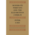 Moderate Puritans and the Elizabethan Church
