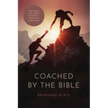 Coached By The Bible: The Tools & Habits of Highly Effective Christians