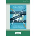 Teams That Thrive: Five Disciplines of Collaborative Church Leadership (16pt Large Print Edition)