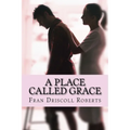 A Place Called Grace