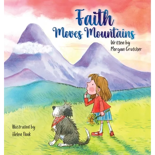 Faith Moves Mountains