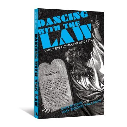 Dancing with the Law: The Ten Commandments