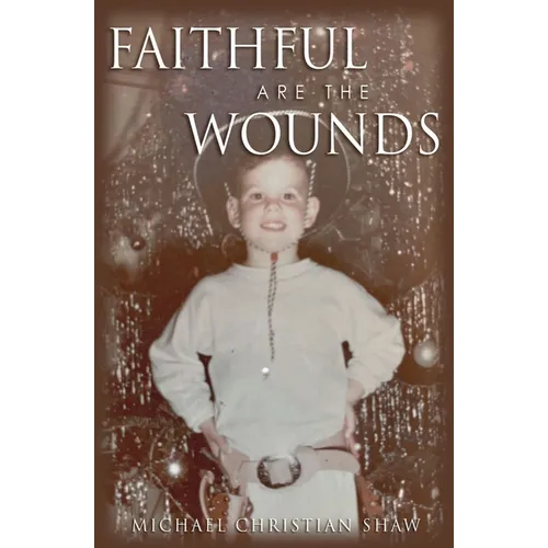 Faithful are the Wounds