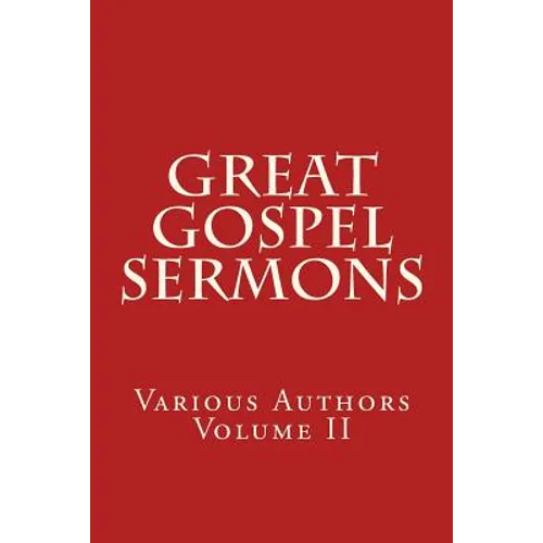 Great Gospel Sermons: Various Authors (Contemporary)