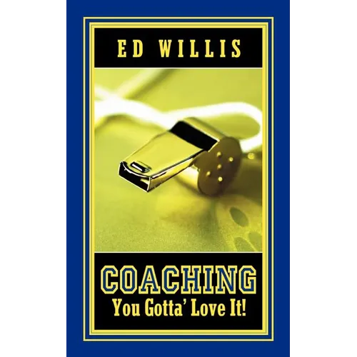 Coaching You Gotta' Love It!