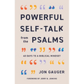 Powerful Self-Talk from the Psalms: 40 Days to a Biblical Mindset