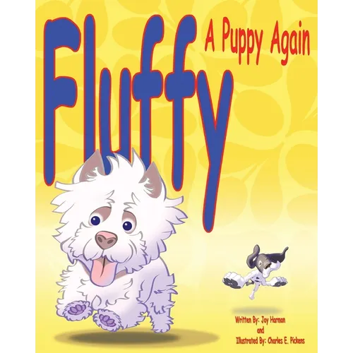 Fluffy, a Puppy Again