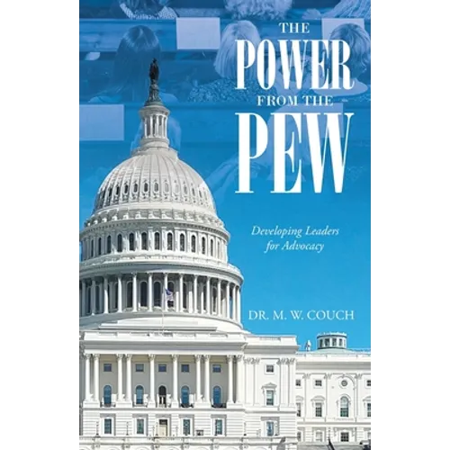 The Power from the Pew: Developing Leaders for Advocacy
