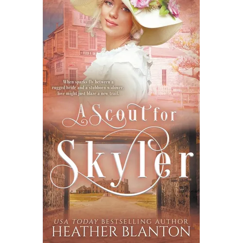 A Scout for Skyler: A Historical Romance