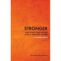Stronger: How Hard Times Reveal God's Greatest Power