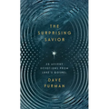 The Surprising Savior: 25 Advent Devotions from Luke's Gospel