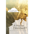A House Divided: Ways Forward for North American Anglicans