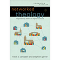 Networked Theology: Negotiating Faith in Digital Culture
