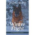 Winter Flight: K-9 Search and Rescue Book 5