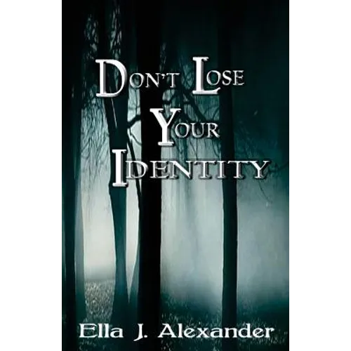 Don't Lose Your Identity