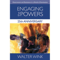 Engaging the Powers: 25th Anniversary Edition