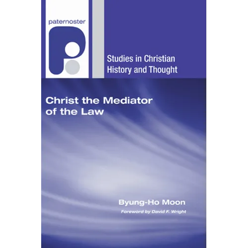 Christ the Mediator of the Law