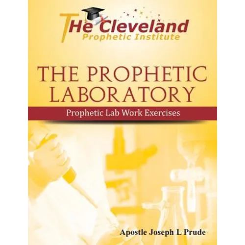 The Prophetic Laboratory
