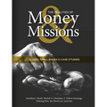 The Realities of Money and Missions: Global Challenges and Case Studies