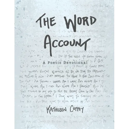 The Word Account: A Poetic Devotional