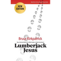 Lumberjack Jesus