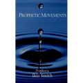 Prophetic Movements