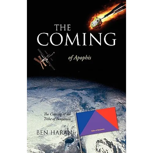 The Coming of Apophis: The Coming of the Tribe of Benjamin