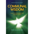 Communal Wisdom: A Way of Discernment for A Pilgrim Church