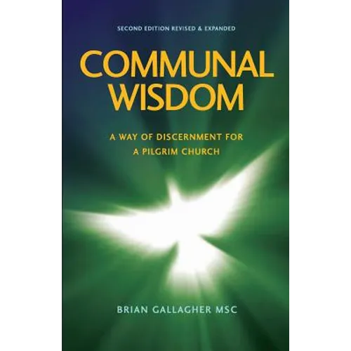 Communal Wisdom: A Way of Discernment for A Pilgrim Church