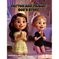 Payton and Paisley God's Story: The Good Samaritan