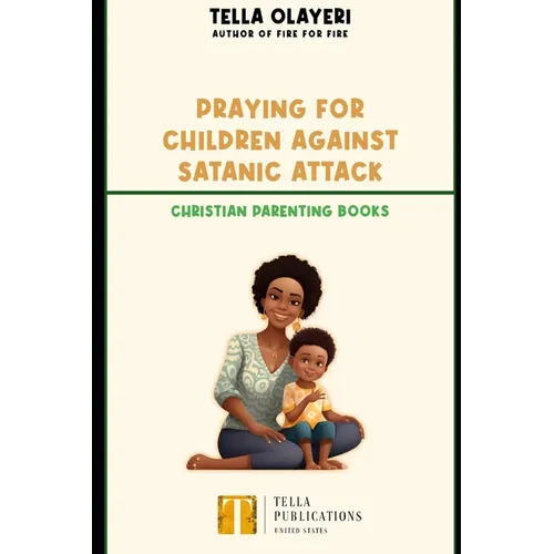 Praying For Children against Satanic Attack