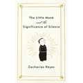 The Little Monk and the Significance of Silence