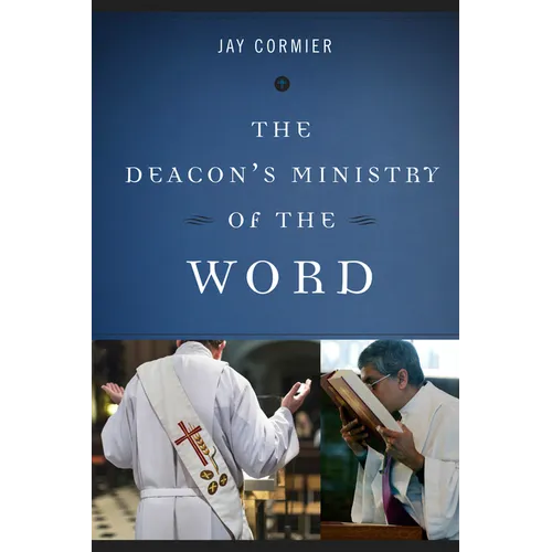 The Deacon's Ministry of the Word