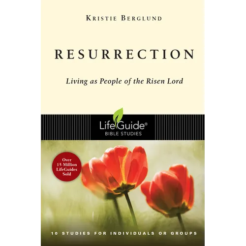 Resurrection: Living as People of the Risen Lord