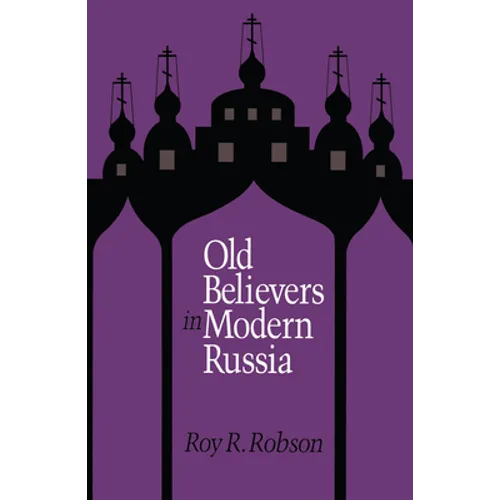 Old Believers in Modern Russia