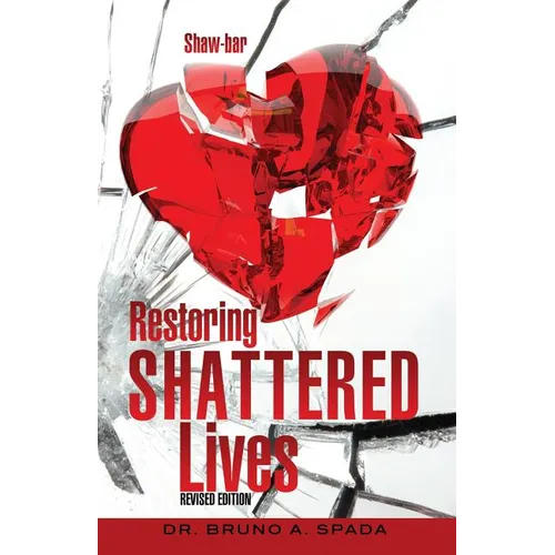 Restoring Shattered Lives