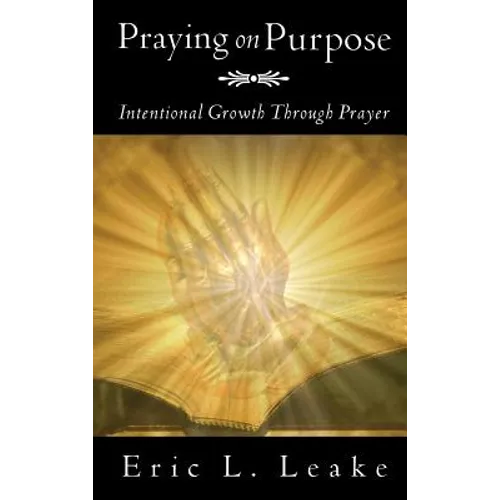 Praying on Purpose