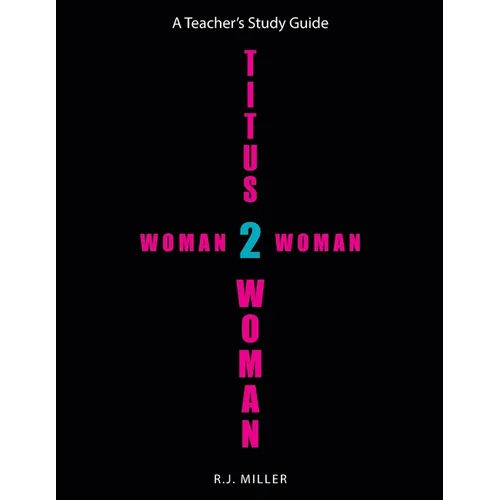Titus 2 Woman: Woman 2 Woman