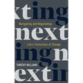 NEXTing: Navigating and Negotiating Life's Transitions of Change