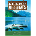 Kids Don't Build Boats