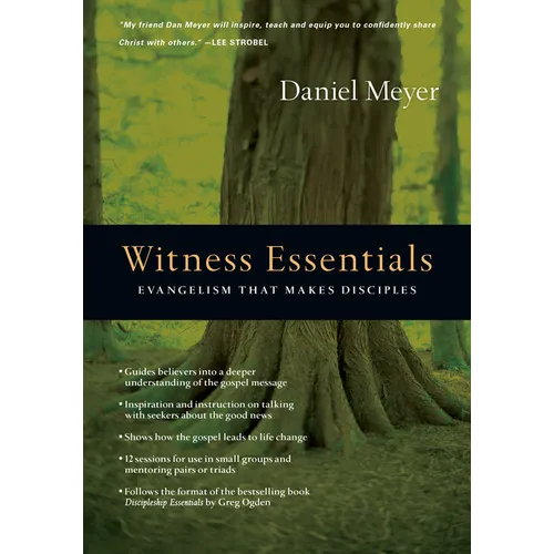 Witness Essentials: Evangelism That Makes Disciples