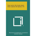 The Love of God and the Cross of Jesus, V1